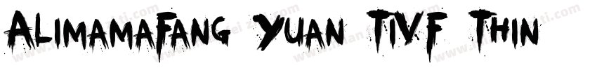 AlimamaFang Yuan TiVF Thin字体字体转换